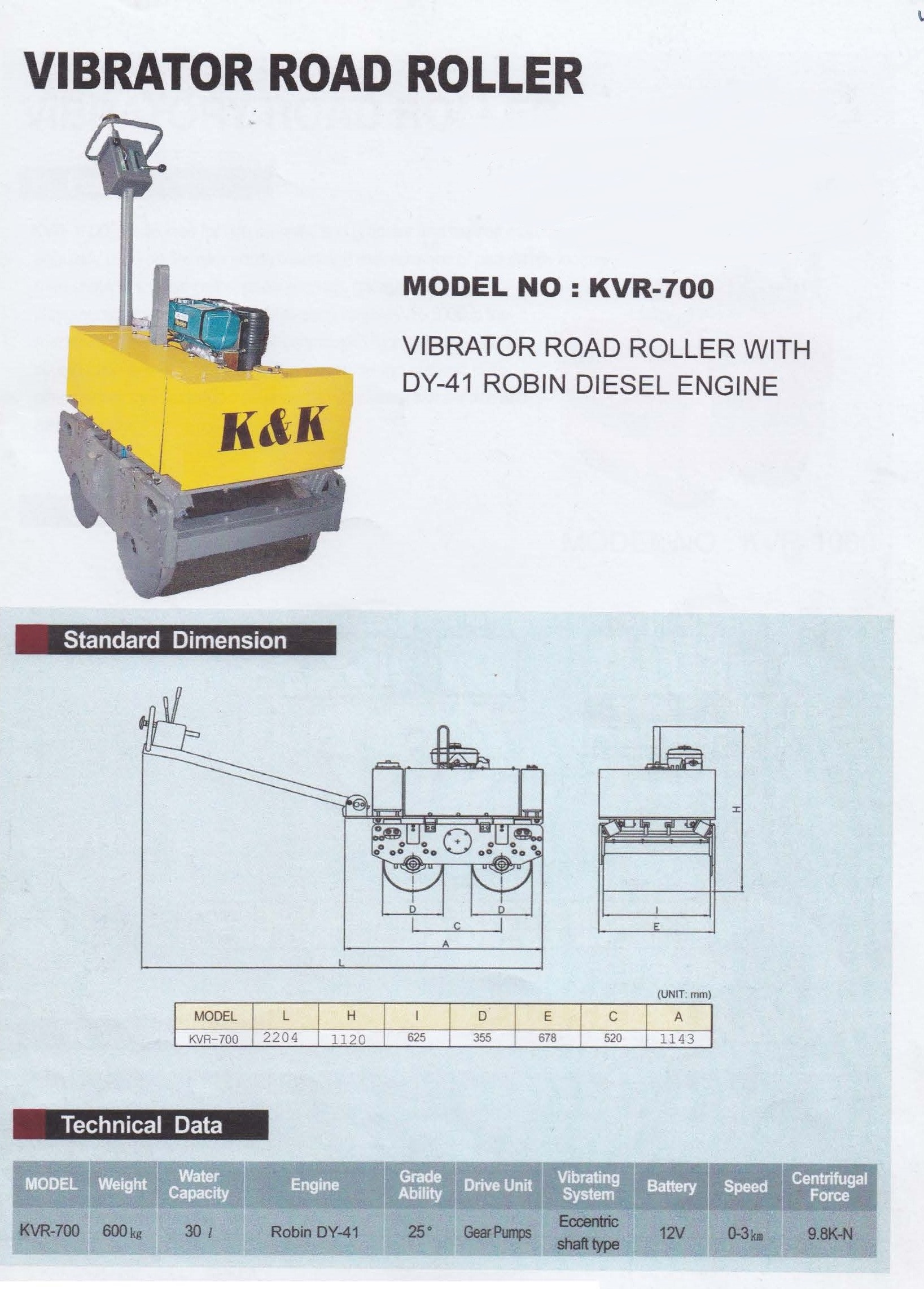 KVR-700 Vibratory road roller Robin DY41DS. Water Capacity: 30l. Engine: Robin DY-41. 